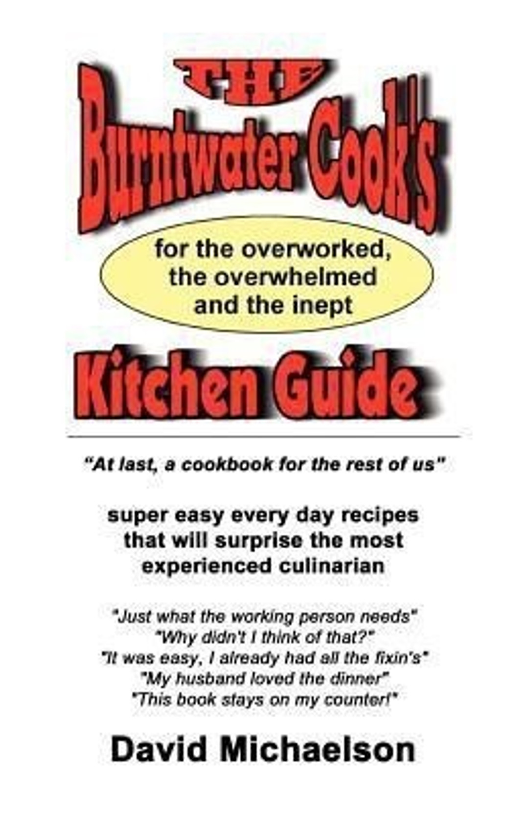 The Burntwater Cooks Kitchen Guide